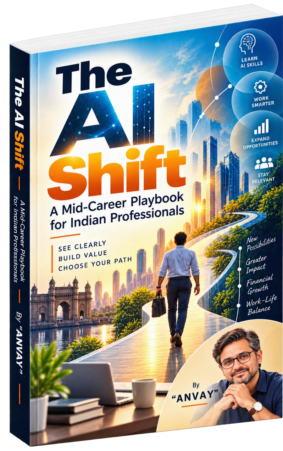 The AI Shift: A Mid-Career Playbook for Indian Professionals — book cover, by Anvay